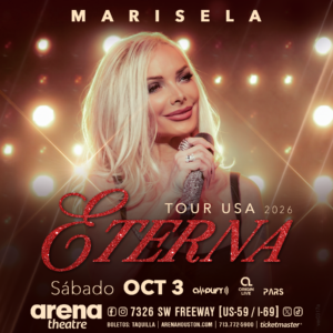 Marisela – Eterna Tour USA 2026 at Arena Theatre in Houston, TX